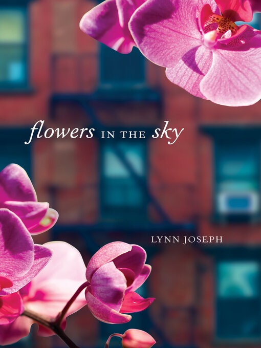 Title details for Flowers in the Sky by Lynn Joseph - Available
